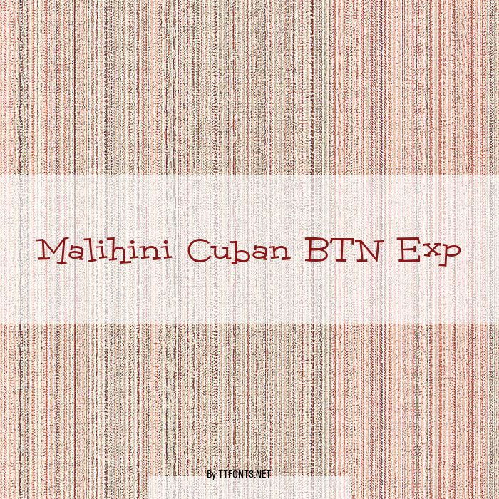 Malihini Cuban BTN Exp example